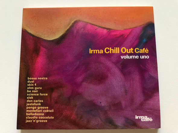 Various - Irma Chill Out Cafe  IRMA Records CD Audio 2001 (5099749873926)