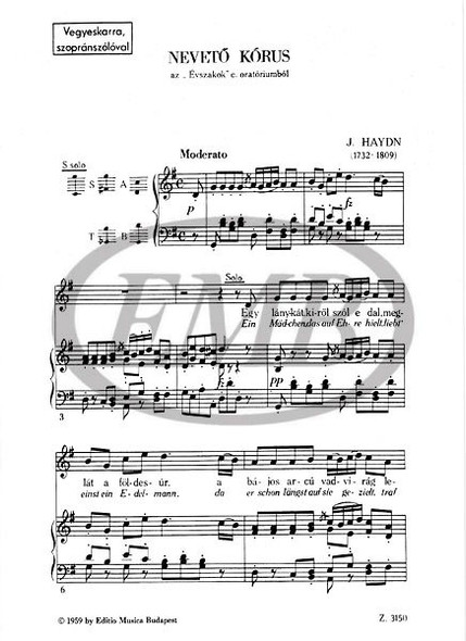 Haydn, Franz Joseph: "Ein Mädchen, das auf Ehre hielt..." (Nevető kórus) from "The Seasons"for soprano solo, SATB, piano / piano score / Words by Ádám Jenő / Edited by Forrai Miklós / Editio Musica Budapest Zeneműkiadó / 1959 