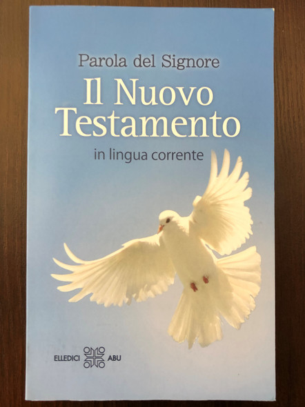 Parola del Signore - Il Nuovo Testamento in lingua corrente / Italian modern language New Testament - Interconfessional edition/ Editrice Elledici 2007 / Paperback (9788801054910)