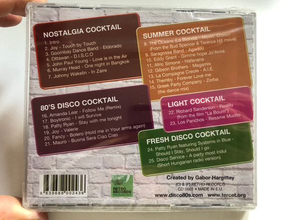 Retro Disco - Cocktail 1 / Hafanana; Love Is In The Air; Zorba; In Zaire; Forever Love Me; Valerie; One Night In Bangkok; D.I.S.C.O.; Eldorado; Buona Sera Ciao Ciao; Bolero; Agadou; Touch By Touch / Hargent Media Audio CD / CD 0601