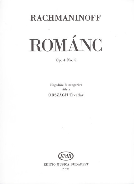 Rachmaninov, Sergey Vasilyevich: Romance / Transcribed by Országh Tivadar / Editio Musica Budapest Zeneműkiadó / 1952 / Átírta Országh Tivadar 