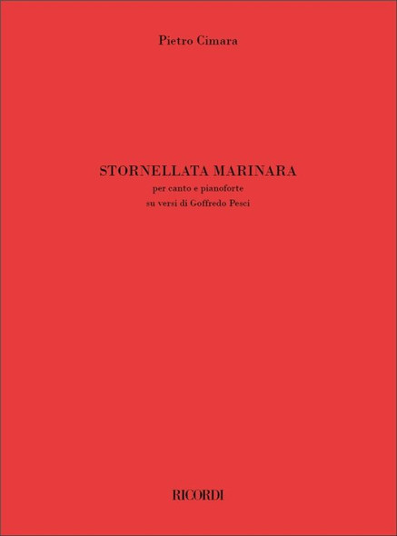 Cimara, Pietro: Stornellata marinara / per canto e pianoforte / Ricordi / 2018