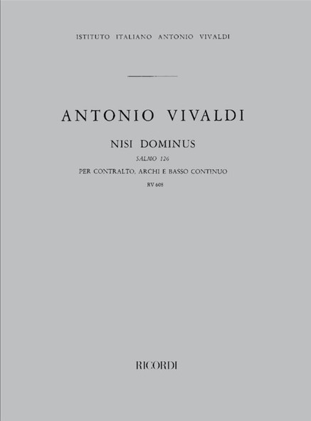 Vivaldi, Antonio: NISI DOMINUS. SALMO 126 PER C. E ORCH. RV 608 / Ricordi