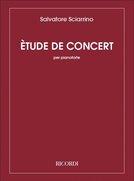 Sciarrino, Salvatore: ETUDE DE CONCERT / Ricordi Americana / 1976