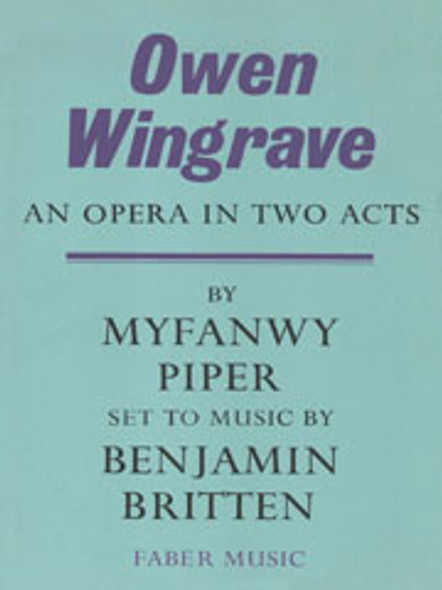 Britten, Benjamin: Owen Wingrave (libretto) / Faber Music