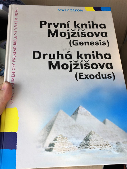 Czech Bible Portion Super Large Print / Genesis and Exodus / Prvni Kniha Mojzisova, Druha Kniha Mojzisova