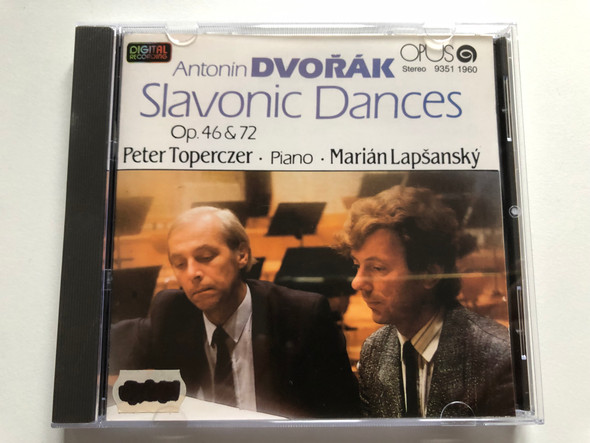 Antonín Dvořák, Peter Toperczer, Marián Lapšanský – Slavonic Dances, Op. 46 & 72  Opus  1987 Audio CD  9311 1864-65