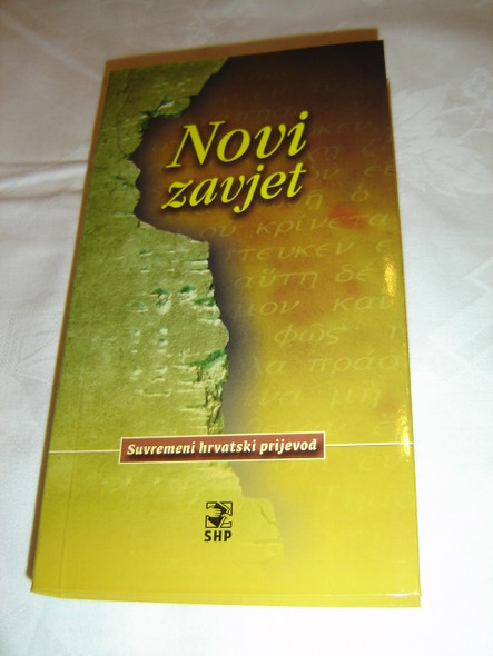 New Testament in Croatian Language - Contemporary Croatian Translation / Novi Zavjet