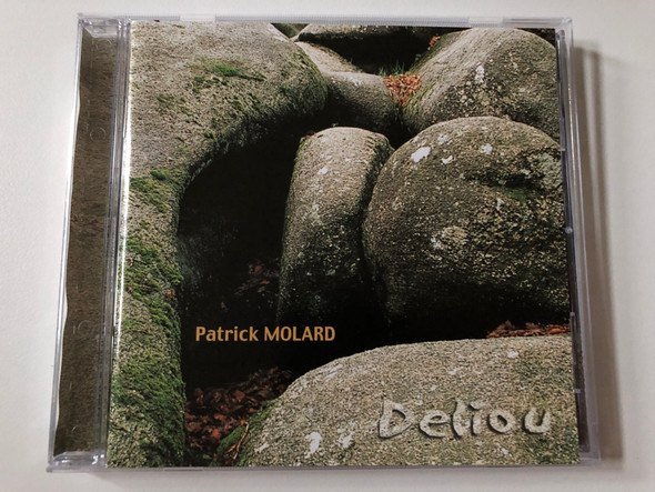 Patrick Molard – Deliou / Naïve Audio CD 2000 / NV 3541-1