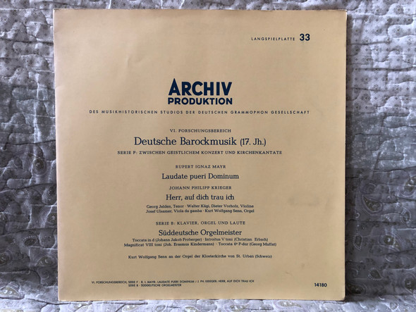 VI. Forschungsbereich: Deutsche Barockmusik (17. Jh) - Rupert Ignaz Mayr: Laudate Pueri Dominum, Johann Philipp Krieger: Herr, Auf Dich Trau Ich / Georg Jelden (tenor), Walter Kägi, Dieter Vorholz (violine) / Archiv Produktion LP / 14180