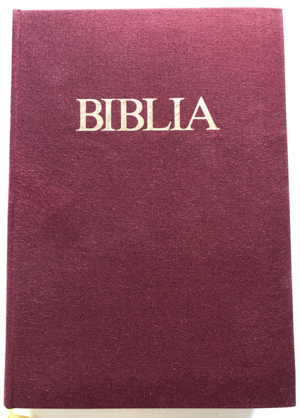 BIBLIA  ÓSZÖVETSÉGI ÉS ÚJSZÖVETSÉGI SZENTÍRÁS  Hungarian Catholic Family Bible  SZENT ISTVÁN TÁRSULAT, AZ APOSTOLI SZENTSZÉK KÖNYVKIADÓJA BUDAPEST, 1976  Red Hardcover