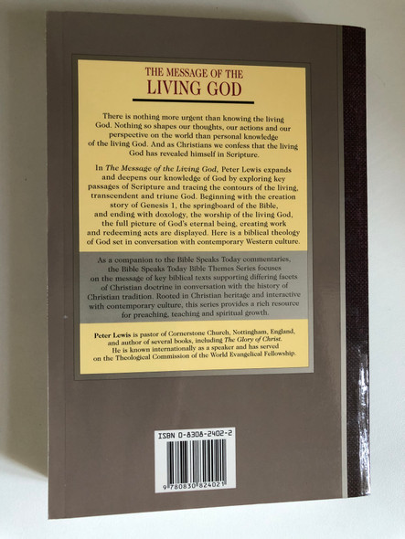 The Message of the Living God: His Glory, His People, His World (The Bible Speaks Today) by Peter Lewis / BIBLE THEMES SERIES EDITOR DEREK TIDBALL (0830824022)