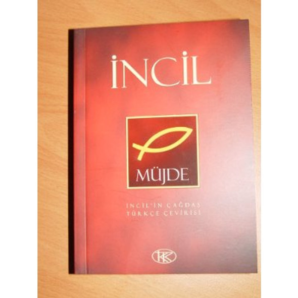 Incil Mujde (Turkish New Testament From the Translation Trust) [Paperback]