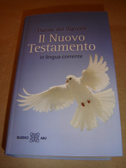 Italian New Testament - Modern Translation / Il Nuovo Testamento - In lingua corrente