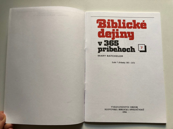 Slovak Children's Bible vol. 7 / Biblické dejiny v 365 príbehoch 7. / Zošit 7 (Príbehy 183-213) / MARY BATCHELOR / VYDAVATELSTVO OBZOR SLOVENSKA BIBLICKÁ SPOLOČNOST 1994 / Paperback (8021502886)