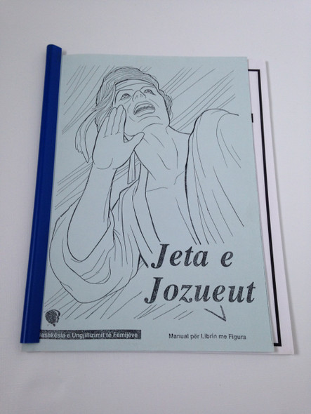 Life of Joshua / Jeta e Jozueut / Albanian Language Edition - 6 Bible lessons with the Flannel board (Manual with Flashcard)