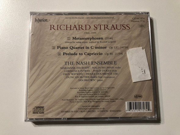 Richard Strauss: The Nash Ensemble – Metamorphosen, Capriccio, Piano Quartet / Hyperion Audio CD 2007 / CDA67574