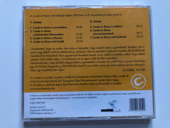 Czigany Zoltan: Csoda es Kosza - Meselo: Scherer Peter / Zenes Mese Bizek Emi Zenejevel, Nagycsoportosoktol nyugdijasokig! / EMI Audio CD 2009 / 6061052