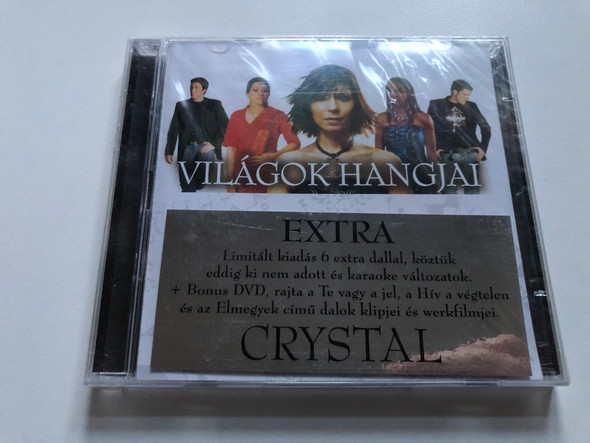 Crystal – Világok Hangjai Extra / Limitalt kiadas 6 extra dallal, koztuk eddig ki nam adott es karaoke valtozatok. + Bonus DVD, rajte a Te vagy a jel, a Hiv a vegtelen es az Elemegyek cimu dalok klipjei es werkfimjei. / EMI Audio CD + DVD 2007 / 515059 2