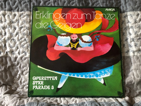 Erklingen Zum Tanze Die Geigen - Operettenstarparade 3 / AMIGA LP Stereo 1987 / 8 45 104