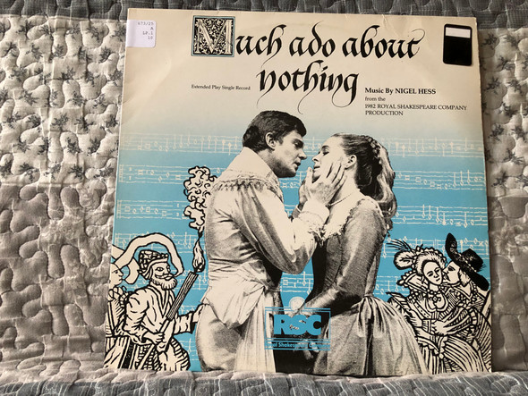 Much Ado About Nothing - Music By Nigel Hess, from the 1982 Royal Shakespeare Company Production / Dakota LP 1982 / 12 DAK 10