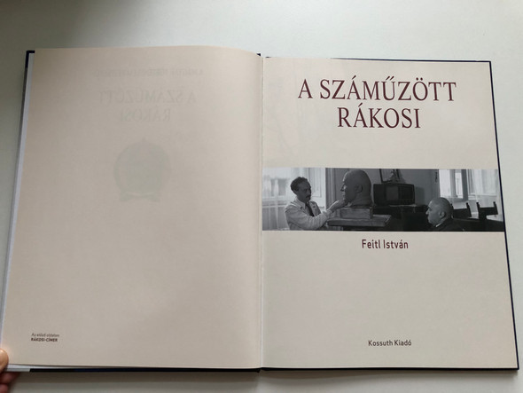 The Exiled Rákosi by István Feitl | A Száműzött Rákosi by Feitl István (9789630984584)