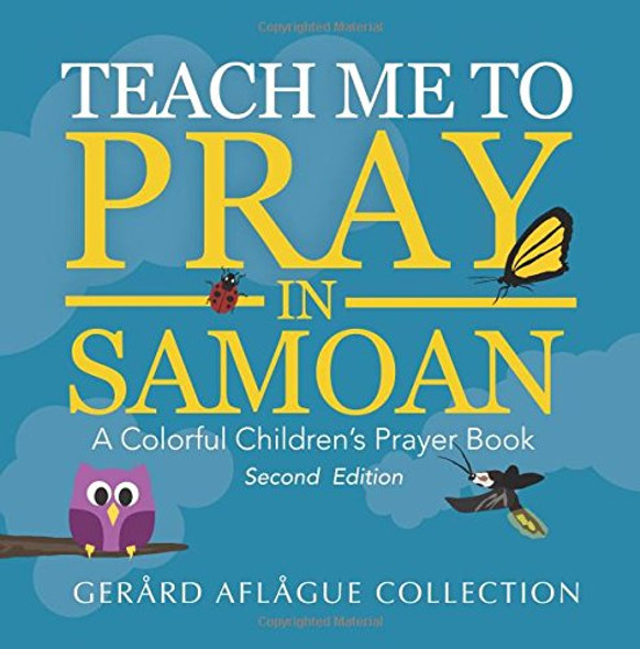 Teach Me to Pray in Samoan: A Colorful Children's Prayer Book Large Print GERARD AFLAGUE