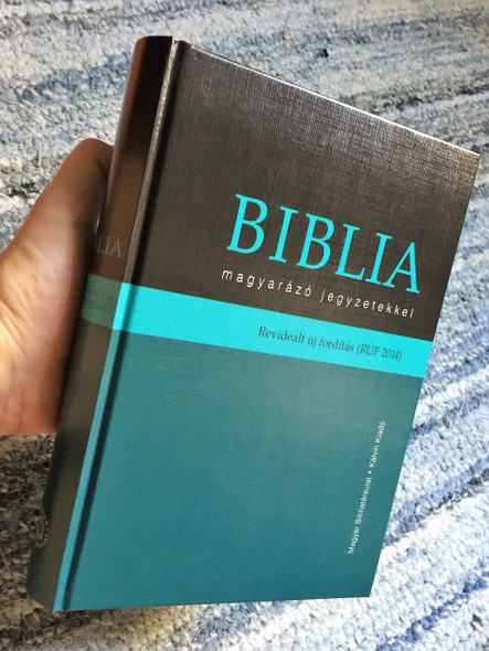 Biblia magyarázó jegyzetekkel (RÚF 2014) | Hungarian Study Bible Reformed Church 
