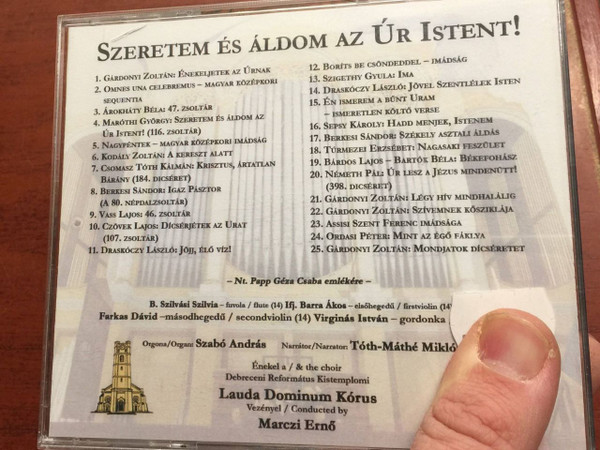 Szeretem és Áldom az Úr Istent! / I love the Lord, because He has Heard my voice and my supplications -Psalm 116:1- Lauda Dominum Kórus (Choir) / Hungarian CD 2008 (LaudaDominumChoir) 