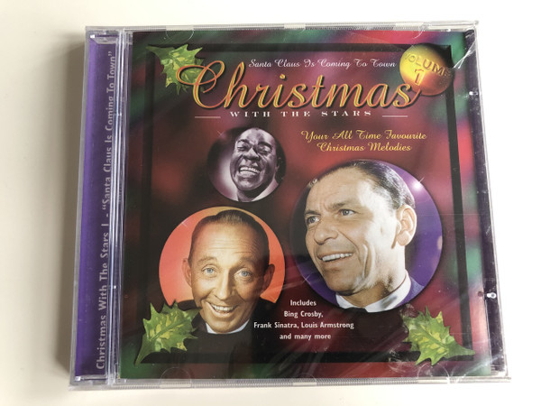 Christmas With The Stars / Santa Claus is coming to town / Volume 1 / Your All Time Favourite Christmas Melodies Includes: Bing Crosby, Frank Sinatra, Louis Armstrong and many more / Audio CD 2000 16 Track (5703976127676)