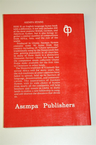 Hymbook from Ghana / Asempa Hymns / 300 Hymns / Christian Council of Ghana / Sing Along with 300 Hymns from the Christian Council of Ghana