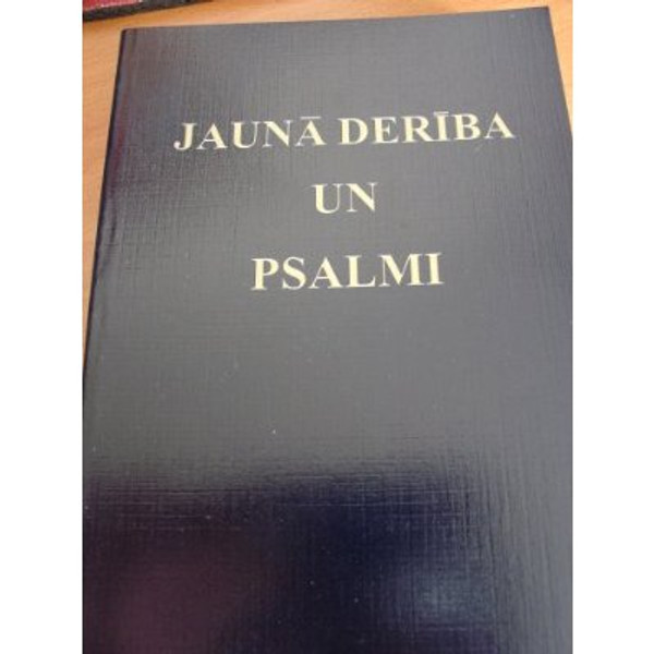 Latvian New Testament Jauna Deriba Un Psalmi [Paperback]
