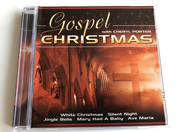 Gospel Christmas with Cheryl Porter / White Christmas, Silent Night, Jingle Bells, Mary Had a Baby, Ave Maria / AUDIO CD 2009 / American singer (9002986426660)
