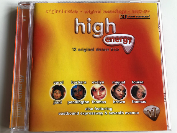  High Energy - Original Artist, Original Recordings 1980-89 / AUDIO CD 1989 / 12 Original Dance trax / Carol Jiani, Barbara Pennington, Evelyn Thomas, Miguel Brown, Louise Thomas also featuring eastbound expressway & seventy avenue V1 (5033107112227)