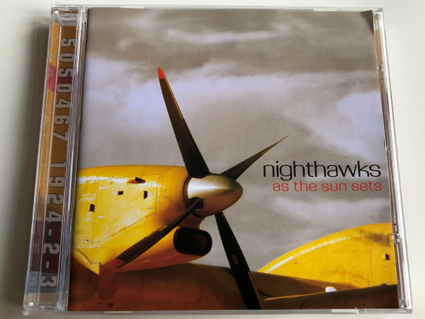 Nighthawks - As the sun sets / AUDIO CD 2004 / Produced by Dal Martino / Reiner Winterschladen, Volker Vaessen (5050467192423)