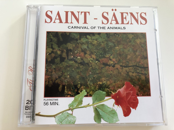 Saint-Säens - Carnival of the Animals / AUDIO CD 1998 / PlayingTime: 56 MIN. / The Rose Collection  / French Romantic composer Camille Saint-Saëns