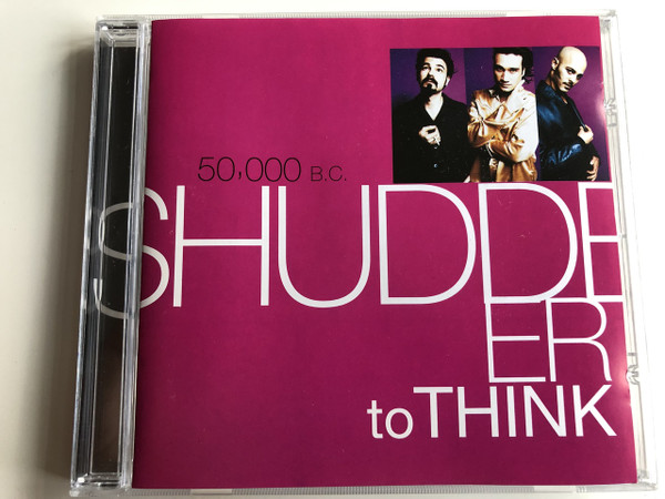 50,000 B.C. - SHUDDER TO THINK / AUDIO CD 1997 / Producer: Ted Niceley / Craig Wedren, Stuart Hill, Chris Matthews, Mike Russell, Nathan Larson, Adam Wade, Kevin March, Mark Watrous, Jesse Krakow (5099748693860)