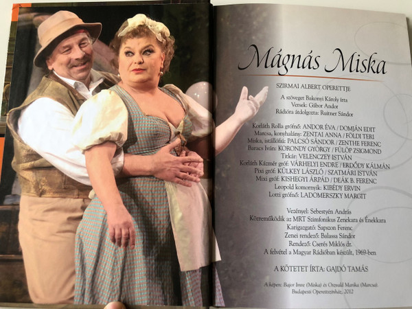 Mágnás Miska by Gajdó Tamás / Hungarian Operretta by Szirmai Albert with Musical CD included / Kossuth kiadó / Híres Operettek Sorozat 4. (9789630974622)