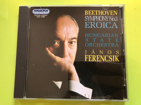 Beethoven Symphony No. 3 Eroica / Audio CD 1994 / Hungarian State Orchestra / Conducted by János Ferencsik / Hungaroton Classic / HCD 12566 (5991811256623)