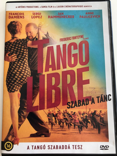 Tango Libre DVD 2012 Szabad a tánc / Directed by Frédéric Fonteyne / Starring: François Damiens, Sergi López, Jan Hammenecker, Anne Paulicevich, Zacharie Chasseriaud, Chicho Frumboli, Pablo Tegli (5999546336061)