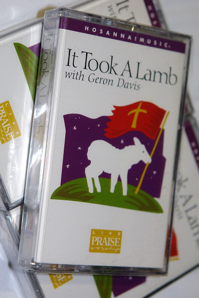 It Took A Lamb with Geron Davis 1999 / Christian Live Praise and Worship / Hosanna! Music - Audio Cassette 