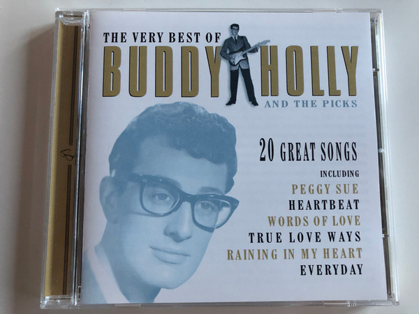 The Very best of Buddy Holly and the Picks / 20 Great songs / including Peggy Sue, Heartbeat, Words of Love, True love ways, Raining in my heart, Everyday / Audio CD 1999 / Prism leisure / PlatCD 518 (5014293651820)