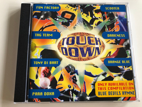 Touchdown - Fun Factory, Scooter, Tag Team, Darkness, Tony Di Bart, Orangle Blue, Para Doxa / Only available on this compilation Blue Devils Hymne / Audio CD 1995 (4009880290125)