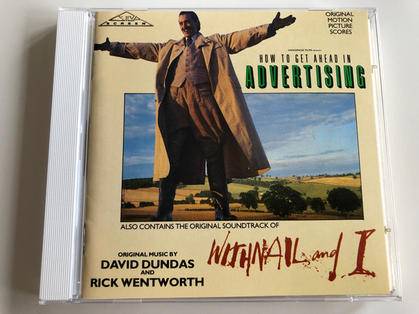 How to get ahead in Advertising / Whitnail and I / Original Music by David Dundas & Rick Wentworth / Original Motion Picture Scores / Audio CD 1989 / FILMCD 041 (5014929004129)