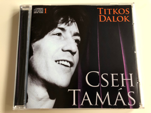 Cseh Tamás Titkos Dalok 1 / Egy Képre Gondolok, Tudod, Rubin Piros Tangó, Légy ma gyerek, Legelőször Is / Audio CD 2009 / Mirax (5996473007729)