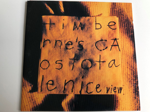 Tim Berne's Caos Totale - Nice View / Audio CD 1994 / Polydor / Mark Dresser, Herb Roberts, N. Steve Swell, Bobby Previte, Marc Ducret, Django Bates (731451401329)