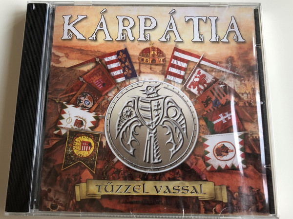 Kárpátia - Tűzzel Vassal / Szárnyaszegett, Veterán, Rozsdaette penge, Altató, Menetel a század, Délvidéki szél / Audio CD 2004 (5999541751425)