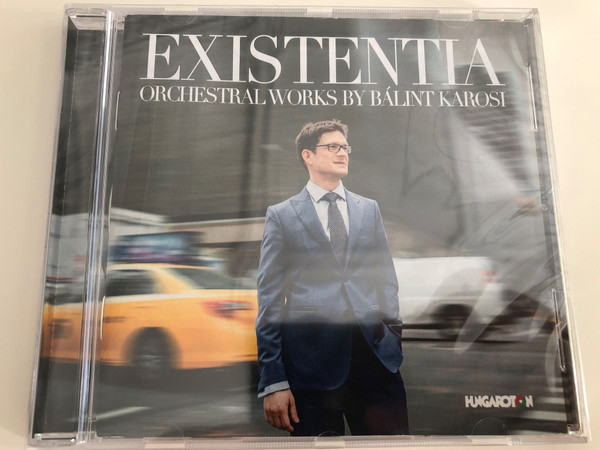 Existentia / Orchestral Works by Bálint Karosi / Hungaroton / Audio CD 2019 (5991813280527)