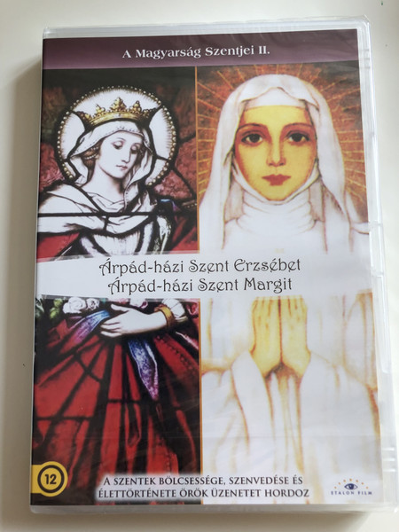 A Magyarság szentjei II DVD 2008 The Hungarian Saints / Árpád-Házi Szent Erzsébet, Árpád-házi Szent Margit / Documentary about St. Erzsébet and St. Margit (5999883203347)
