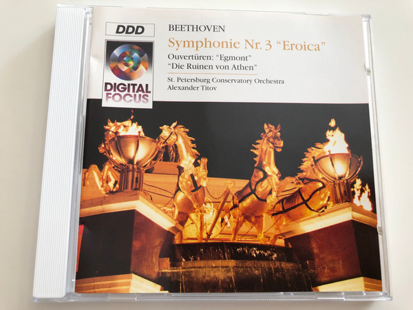 Beethoven Symphonie Nr. 3 "Eroica" / Ouvertüren: "Egmont", "Die Ruinen von Athen" / St. Petersburg Conservatory Orchestra / Conducted by Alexander Titov / "New Philharmoy Orchestra" St. Petersburg / Audio CD 1993 / QK 57219 (5099705721926)